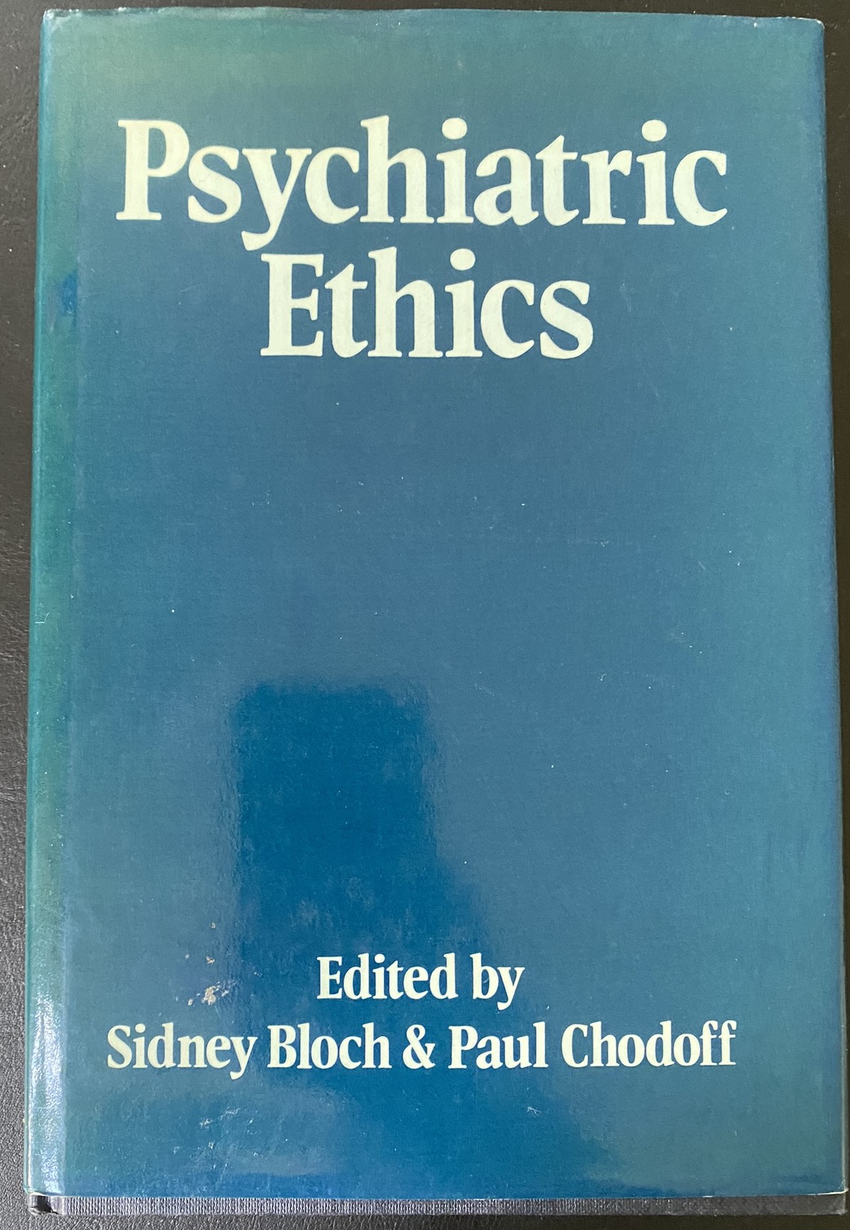 Bloch, S. & Chodoff, P. 1981